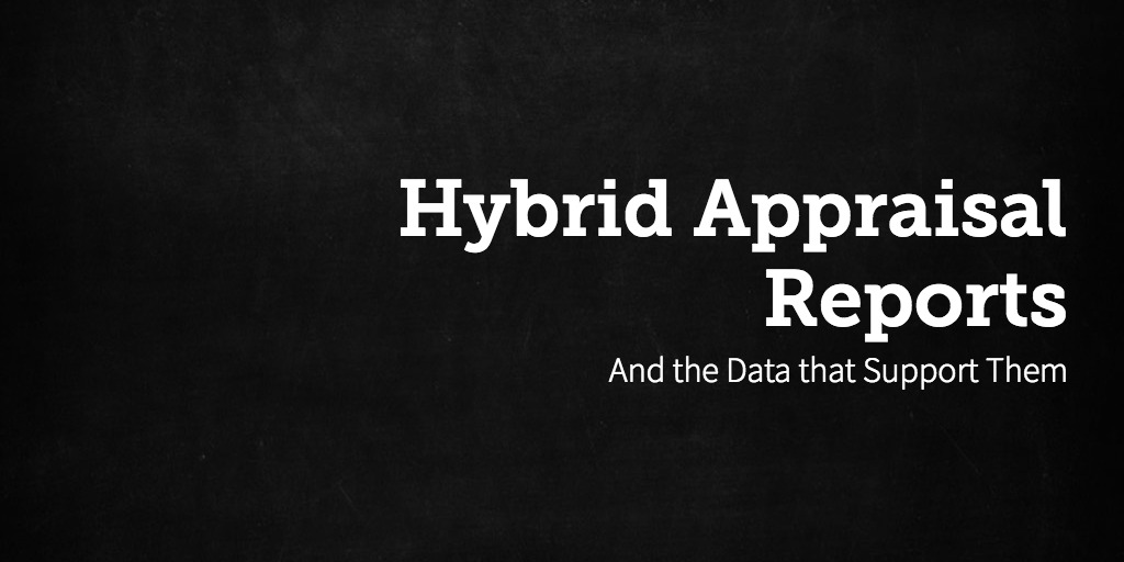 Hybrid Appraisal Reports